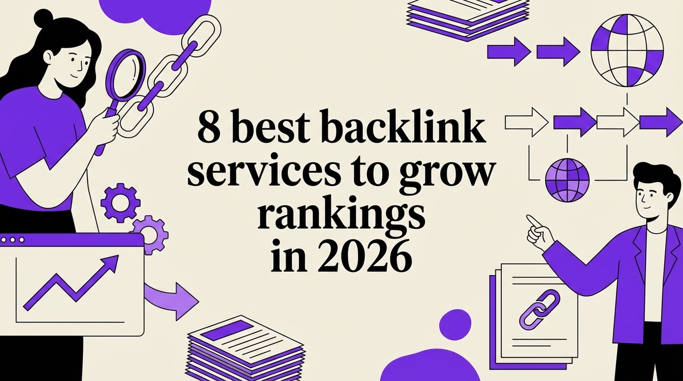 8 best backlink services to grow rankings in 2026