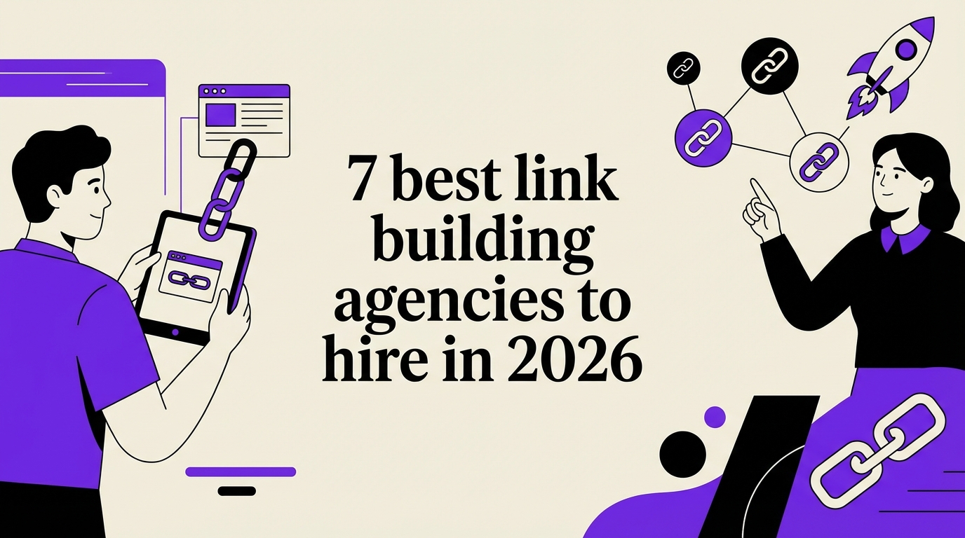 7 best link building agencies to hire in 2026