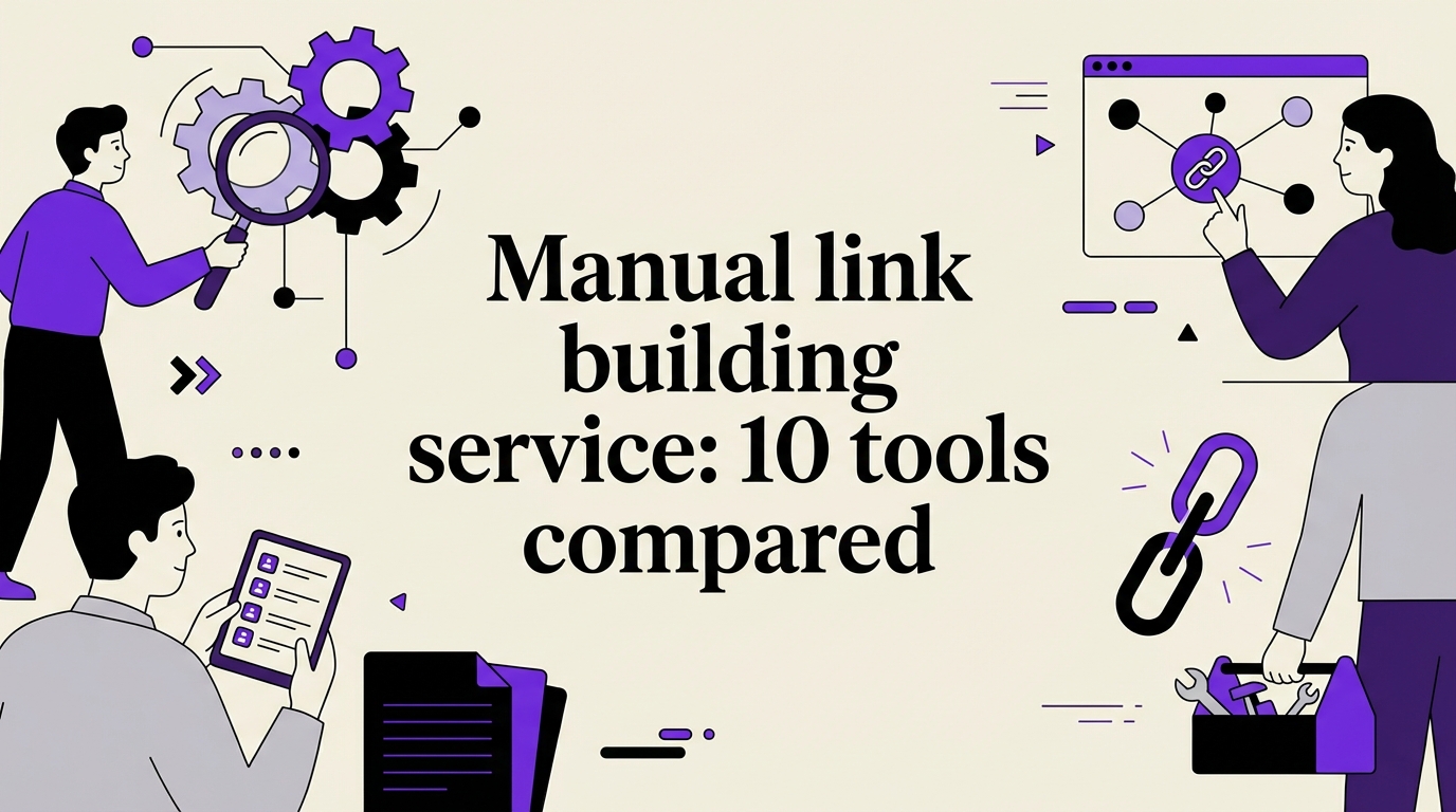 Manual link building service: 10 tools compared