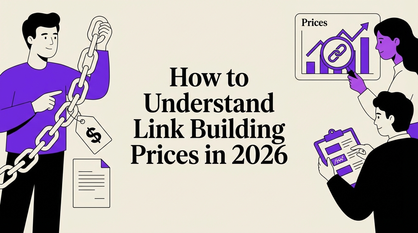 How to Understand Link Building Prices in 2026